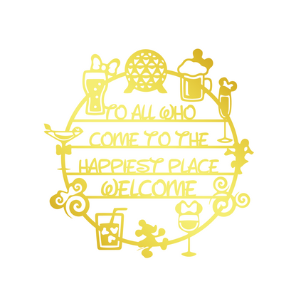 To All Who Come To The Happiest Place Welcome Metal Wall Art, Disney Home Decor