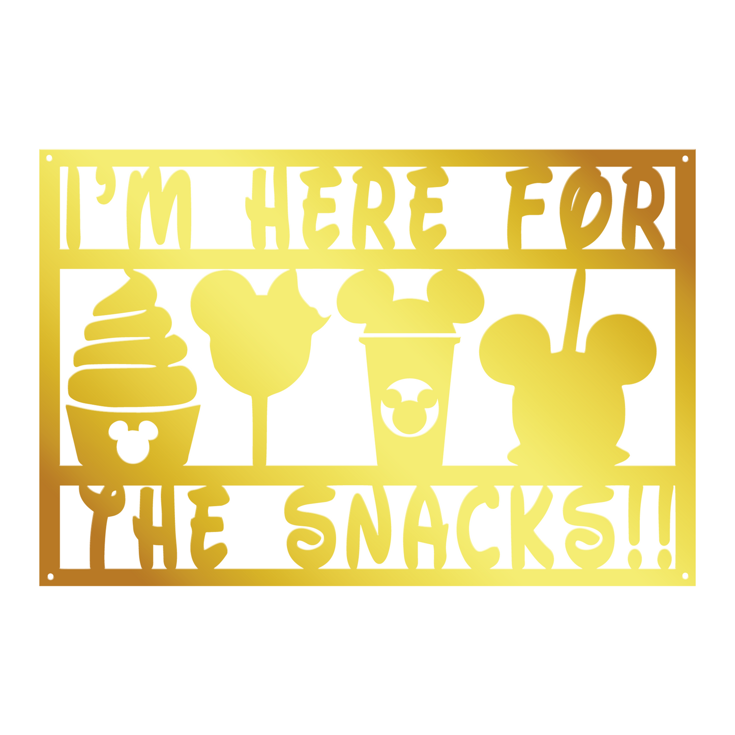 I'm Here for the Snacks Metal Sign