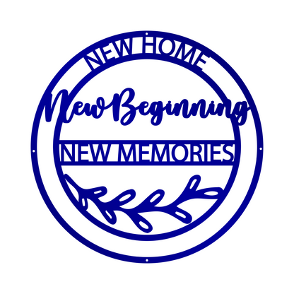 Personalized New Home New Beginning New Memories Metal Sign