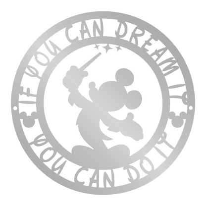 If You Can Dream It You Can Do It Metal Sign, Disney Metal Sign, Home And Wall Decor, Inspirational Quote Metal Sign, Housewarming Gifts, Christmas Deocr