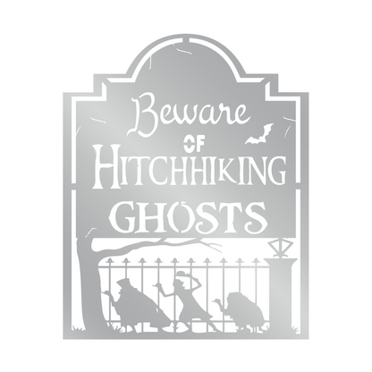 Beware Of Hitchhiking Ghosts Metal Wall Art, Haunted Mansion Ghosts Entrance Decor