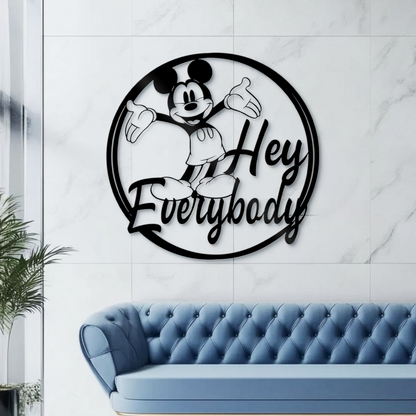 Hey Everybody Mickey Metal Wall Art, Disney Wall Decor, Gift For Kids