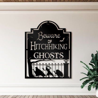 Beware Of Hitchhiking Ghosts Metal Wall Art, Haunted Mansion Ghosts Entrance Decor