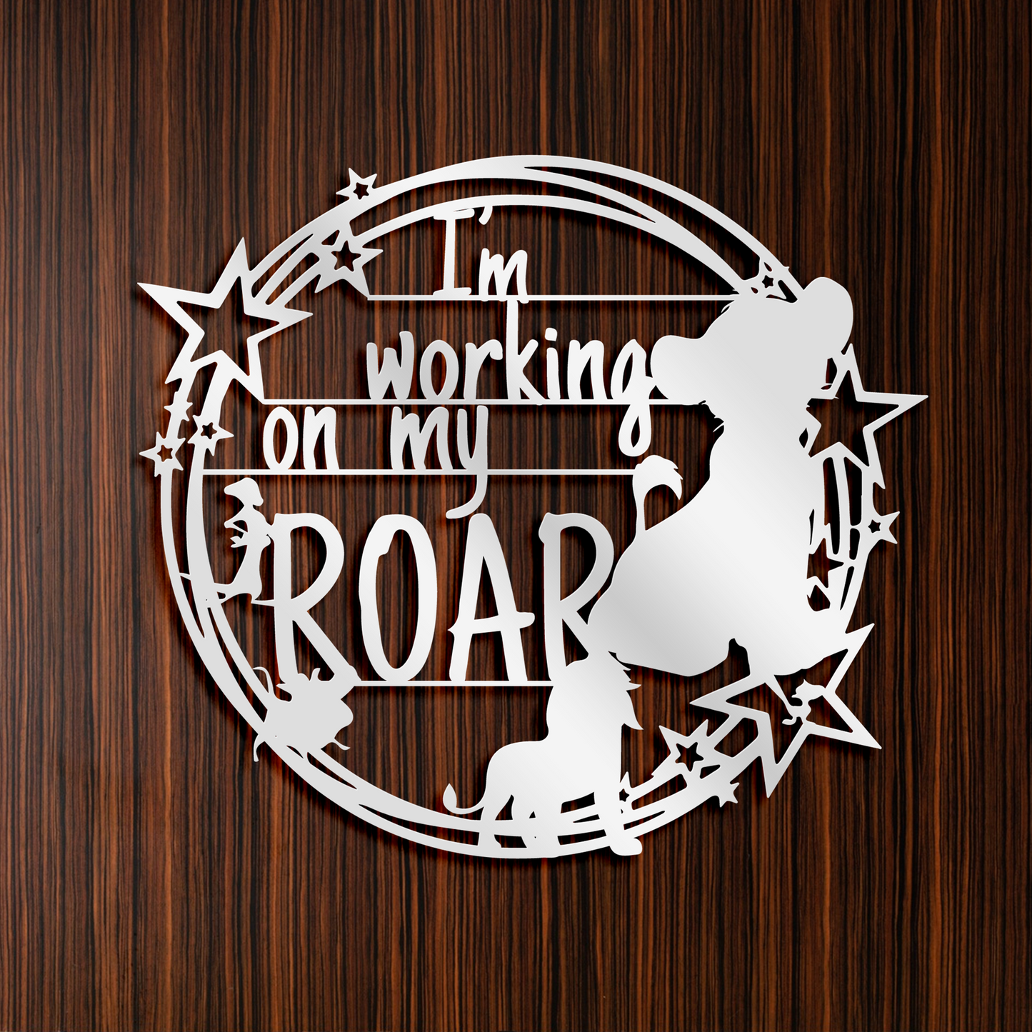 I'm Working On My Roar Metal Wall Art, Lion King Disney Theme Wall Decor