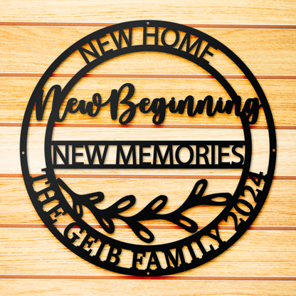 Personalized New Home New Beginning New Memories Metal Sign