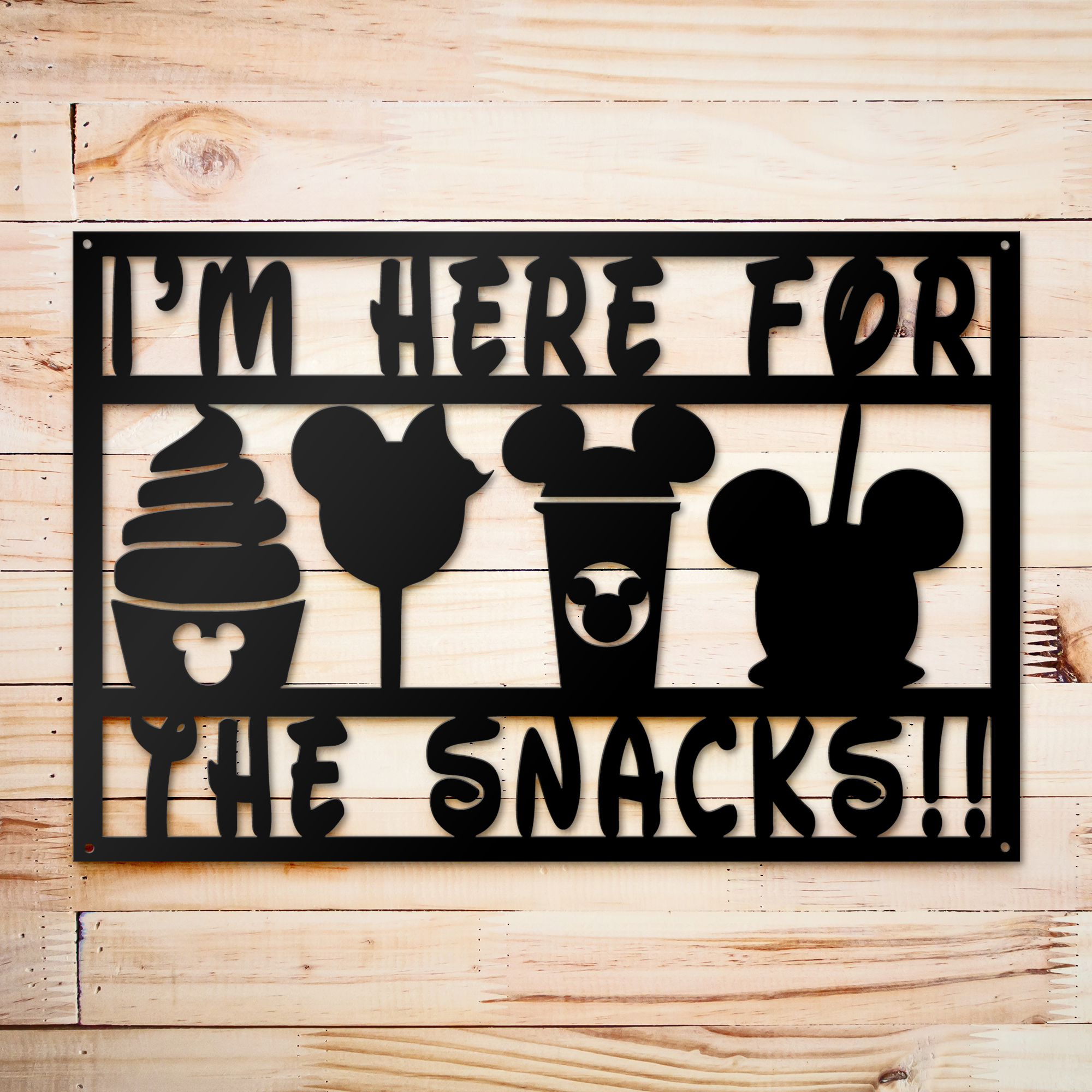 I'm Here for the Snacks Metal Sign