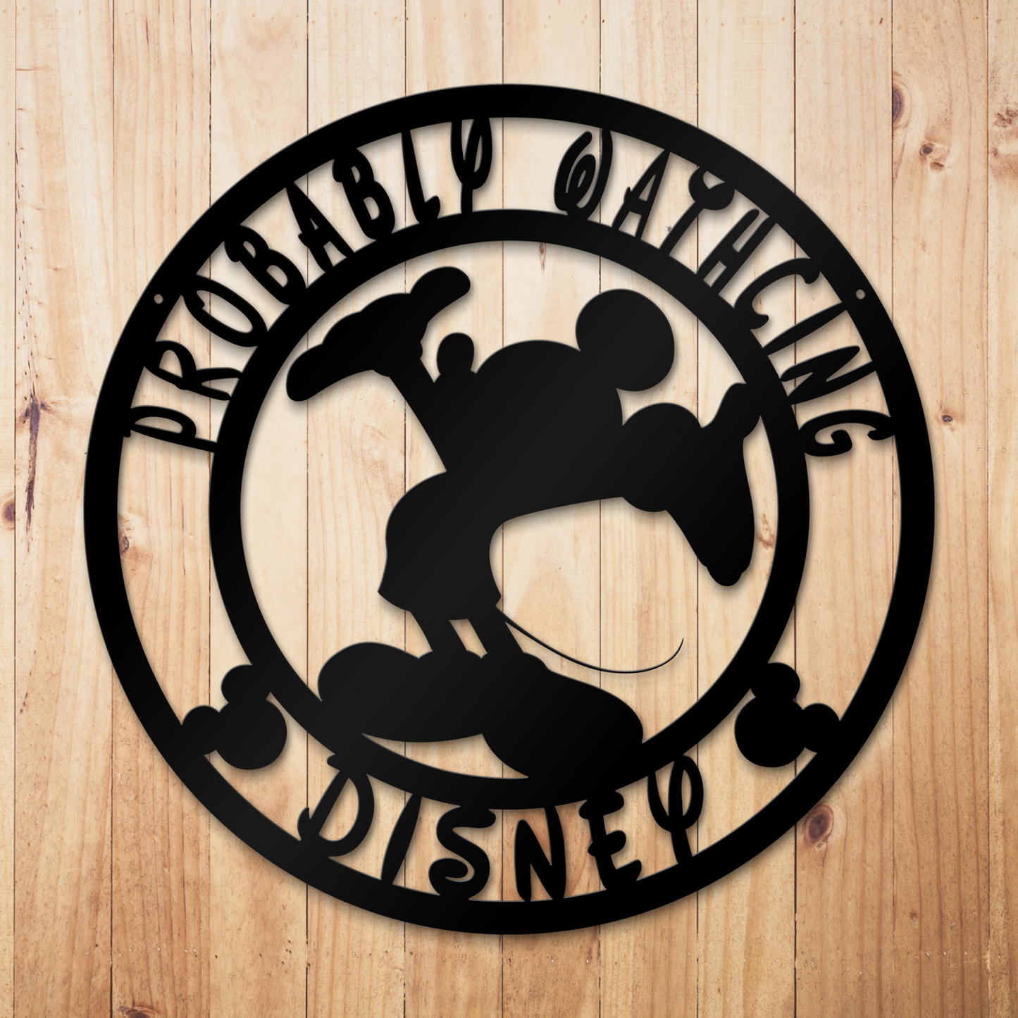 Probably Watching Disney Metal Sign - Walt Disney Mickey Mouse Decor