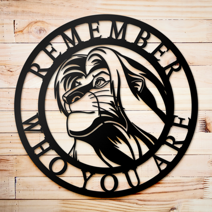 Remember Who You Are Metal Sign