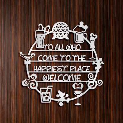 To All Who Come To The Happiest Place Welcome Metal Wall Art, Disney Home Decor