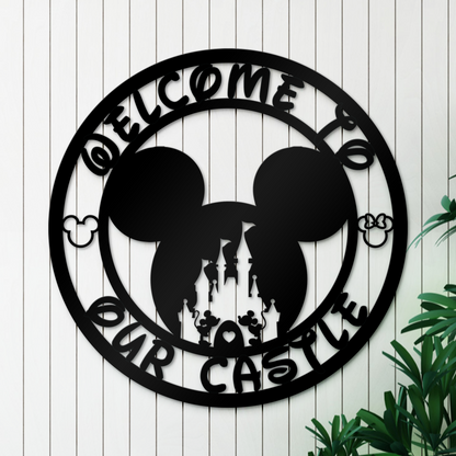 Welcome to Our Castle Round Metal Sign