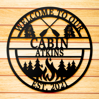 Welcome to our cabin metal sign