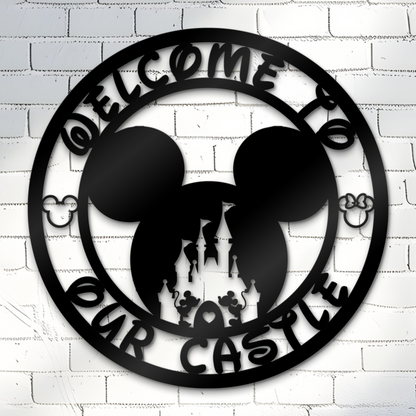 Welcome to Our Castle Round Metal Sign