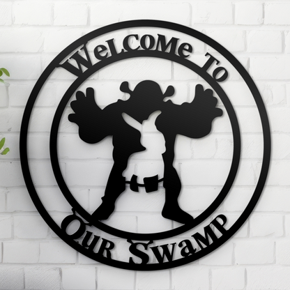 Welcome To Our Swamp Metal Sign - Funny Shrek Entrance Sign