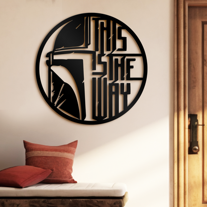 This is the Way Metal Room Decor - Iconic Metal Decor