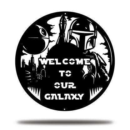 Welcome To Our Galaxy Metal Sign, Mandalorian Metal Sign, Star War Quote Metal Sign, Home And Wall Decor, Front Door Decor, Winter Decor, Housewarming Gifts, Christmas Gifts